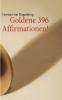 Goldene 396 Affirmationen!