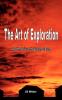 The Art of Exploration