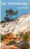 Der Schneekrieg