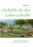 Gedichte die das Leben schreibt