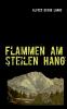 Flammen am steilen Hang