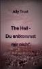 The Hell - Du entkommst mir nicht!