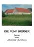 Die fünf Brüder