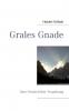 Grales Gnade