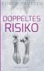 Doppeltes Risiko