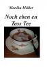 Noch eben en Tass Tee
