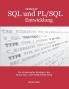 Ein strukturierter Einstieg in die Oracle SQL und PL/SQL-Entwicklung