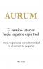 AURUM - El camino interior hacia la patria espiritual