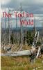 Der Tod im Wald