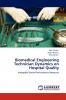 Biomedical Engineering Technician Dynamics on Hospital Quality
