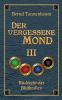 Der vergessene Mond Bd III