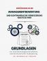 Einfuehrung in die Managementbewertung und kontinuierliche Verbesserung nach ISO 9001