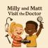Milly and Matt Visit the Doctor for kids