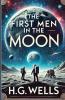 The First Men In The Moon(Illustrated)