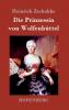 Die Prinzessin von Wolfenb��ttel