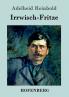 Irrwisch-Fritze