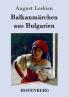 Balkanm��rchen aus Bulgarien