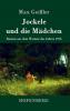 Jockele und Die Mädchen: Roman Aus Dem Heutigen Weimar (German Edition)