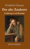 Der alte Zauberer