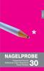 Nagelprobe 30