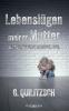 Lebenslügen meiner Mutter