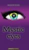 Mystic eyes