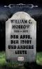 Der Affe der Idiot und andere Leute