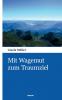 Mit Wagemut zum Traumziel