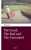 The Good The Bad and The Unwanted