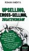 Upselling Cross-Selling-Zusatzverkauf