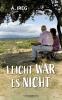 Leicht war es nicht