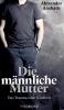 Die männliche Mutter