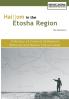Hai||om in the Etosha Region. A History of Colonial Settlement Ethnicity and Nature Conservation