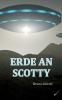 Erde an Scotty