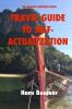 Travel Guide to Self-Actualization B/W Paperback