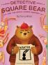 Detective Square Bear and the Great Cookie Mystery