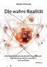 Die wahre Realität