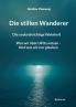 Die stillen Wanderer