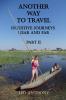 Another Way to Travel - Book II