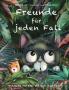 Freunde für jeden Fall