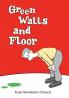 Green Walls and Floor