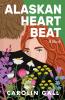 Alaskan Heartbeat