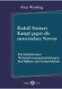 Rudolf Steiners Kampf gegen die motorischen Nerven