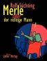 Merle oder der richtige Mann
