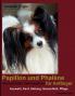 Papillon und Phal��ne (Kontinentaler Zwergspaniel) f��r Anf��nger