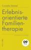 Erlebnisorientierte Familientherapie