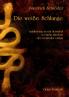 Die weiße Schlange