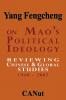 On Mao's Political Ideology
