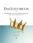 Das Lotusbuch -  Ich bremse auch für Führungskräfte