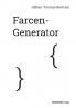 Farcen-Generator